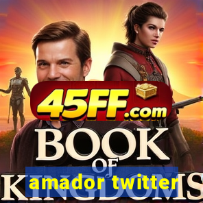 amador twitter